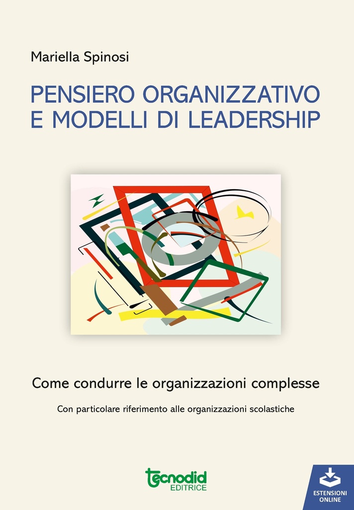SPINOSI - Pensiero organizzativo e modelli di leadership