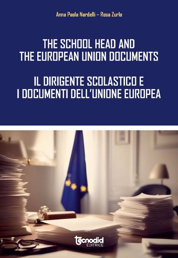 [3288] AA.VV. - Il dirigente scolastico e i documenti - The school head and the european union documents